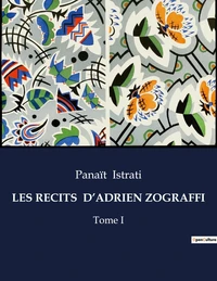 Les recits  d'adrien zograffi