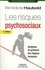 Les risques psychosociaux. Analyser et prévenir les risques humains 2e édition