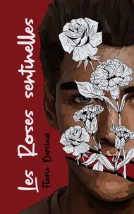 Les Roses Sentinnelles