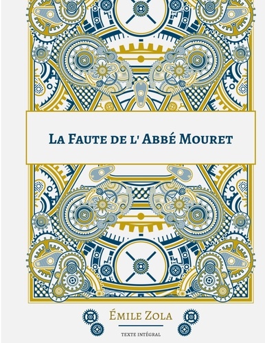 Les Rougon-Macquart  La Faute de l'abbé Mouret