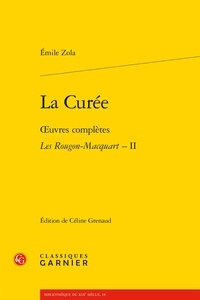 Emile Zola - Les Rougon-Macquart Tome 2 : La curée.