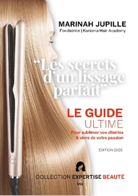 Les Secrets d'un Lissage Parfait