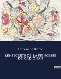 Les secrets de  la princesse de  cadignan