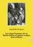 Anatole France - Les classiques de la littérature  : Les Sept Femmes de la Barbe-bleue et autres contes merveilleux.