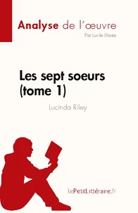 Les sept soeurs - tome 1 de Lucinda Riley (Analyse de l'oeuvre)