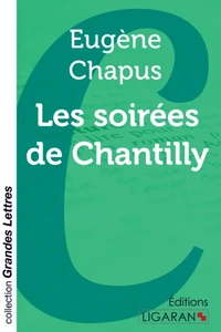 Les soirées de Chantilly