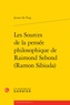 Jaume de Puig - Les sources de la pensée philosophique de Raimond Sebond (Ramon Sibiuda).