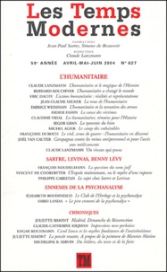 Claude Lanzmann et Bernard Kouchner - Les Temps Modernes N° 627, Avril-Mai-Ju : L'Humanitaire.