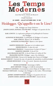 Jean Cohen et Raphaël Zagury-Orly - Les Temps Modernes N° 650 : Heidegger - Qu'appelle-t-on le Lieu ?.