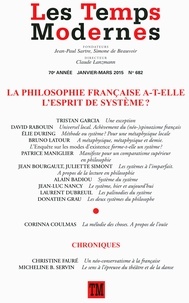 Claude Lanzmann - Les Temps Modernes N° 682, janvier-mars : La philosophie française a-t-elle l'esprit de système ?.