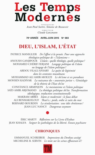 Claude Lanzmann - Les Temps Modernes N° 683, Avril-juin 2015 : Dieu, l'islam, l'Etat.