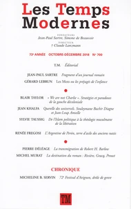 Les Temps Modernes N° 700, Octobre-décembre 2018