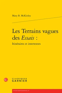 Les Terrains vagues des Essais : Itinéraires et intertextes