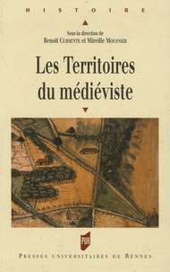Benoît Cursente et Mireille Mousnier - Les territoires du médiéviste.