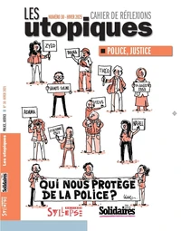 Quelle justice ? Quelle police ?