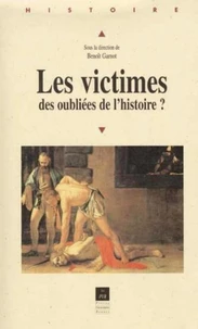 Les victimes, des oubliées de l'histoire ?