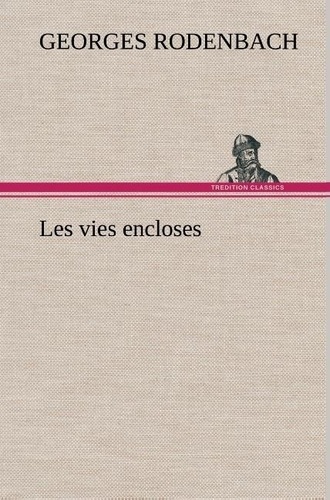 Les vies encloses