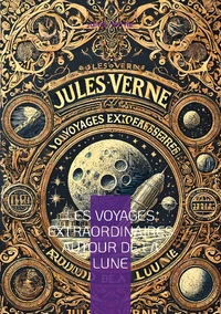 Les voyages extraordinaires autour de la Lune