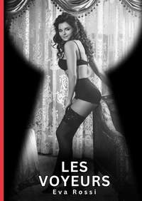 Les voyeurs