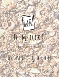 Let me cook! - La cuisine du quotidien.pdf