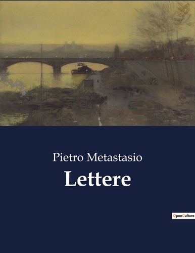 Pietro Metastasio - Classici della Letteratura Italiana  : Lettere - 6932.