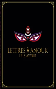 Lettres à Anouk
