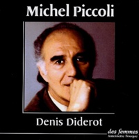 Denis Diderot et Michel Piccoli - Lettres à Sophie Volland suivi de Sur les femmes. 1 CD audio
