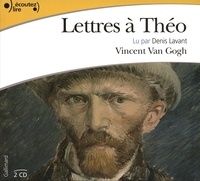 Vincent Van Gogh - Lettres à Théo. 2 CD audio