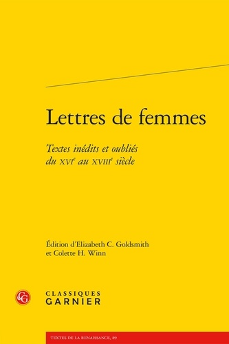 Lettres de femmes. Textes inédits et oubliés du XVIe au XVIIIe siècle