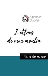Alphonse Daudet - Lettres de mon moulin de Alphonse Daudet - Fiche de lecture et analyse complète de l'oeuvre.