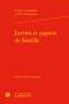  Madame du Deffand et Julie de Lespinasse - Lettres et papiers de famille.