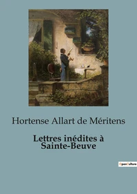 Lettres inedites a sainte beuve