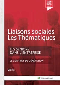 Sandra Limou et Marie Mourat - Liaisons sociales Les Thématiques N° 29, Juin 2015 : Les seniors dans l'entreprise.