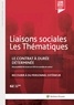 Sandra Limou et Fanny Doumayrou - Liaisons sociales Les Thématiques N° 62, octobre 2018 : Le contrat à durée déterminée - Des possibilités de recours au CDD à la cessation du contrat.