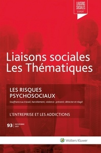 Luc de Montvalon et Sandra Limou - Liaisons sociales Les Thématiques N° 93, novembre 2021 : Les risques psychosociaux.