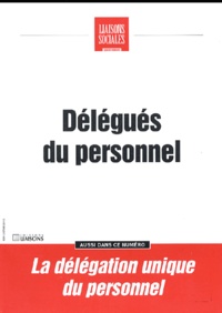 Natacha Marignier et Marie-Françoise Clavel-Fauquenot - Liaisons Sociales Quotidien Décembre 1998 : Délégués du personnel.