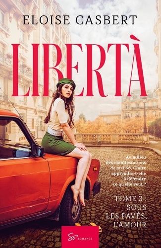 Libertà  Libertà - Tome 3. Sous les pavés, l'amour