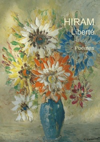  Hiram - Liberté - Poèmes.