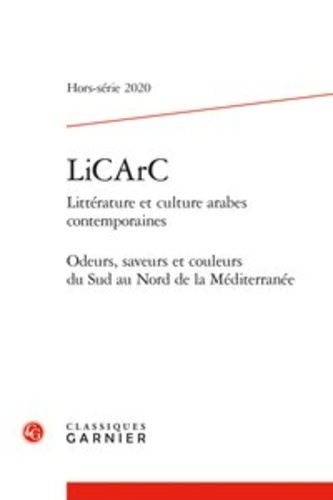 LiCArc Hors-série N° 2/2020 Odeurs, saveurs et couleurs du sud au nord de la Méditerranée