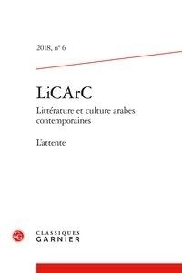  Classiques Garnier - LiCArc N° 6/2018 : .