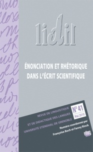 Françoise Bloch - LIDIL N° 41, Mai 2010 : Enonciation et rhétorique dans l'écrit scientifique.