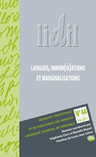 Stéphane Clerc et Marielle Rispail - LIDIL N° 44, Décembre 2011 : Langues, minor(is)ations et marginalisations.