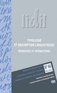 Caroline Imbert et Nathalie Vallée - LIDIL N° 46, Décembre 2012 : Typologie et description linguistiques - Interfaces et interactions.