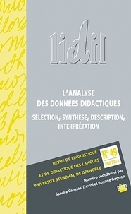 Sandra Canelas-Trevisi et Roxane Gagnon - LIDIL N° 49, Mai 2014 : L'analyse des données didactiques - Sélection, synthèse, description, interprétation.