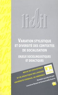 Laurence Buson et Emmanuel Guérin - LIDIL N° 50 Décembre 2014 : Variation stylistique et diversité des contextes de socialisation.