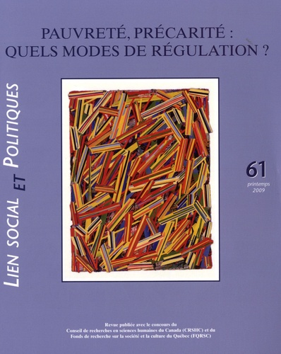 Jane Jenson et Claude Martin - Lien social et politiques N° 61, Printemps 200 : Pauvreté, précarité : quels modes de régulation ?.
