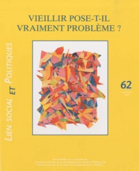 Vieillir pose t-il vraiment un problème ?