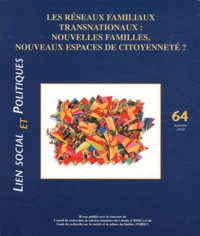 Les réseaux familiaux transnationaux : nouvelles familles, nouveaux espaces de citoyenneté ?