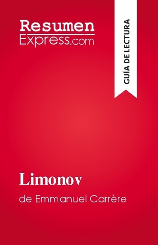 Limonov. de Emmanuel Carrère