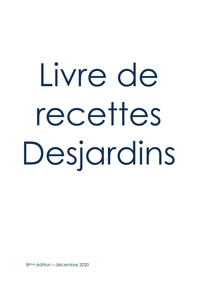 Henri Desjardins - Livre de recette Desjardins.